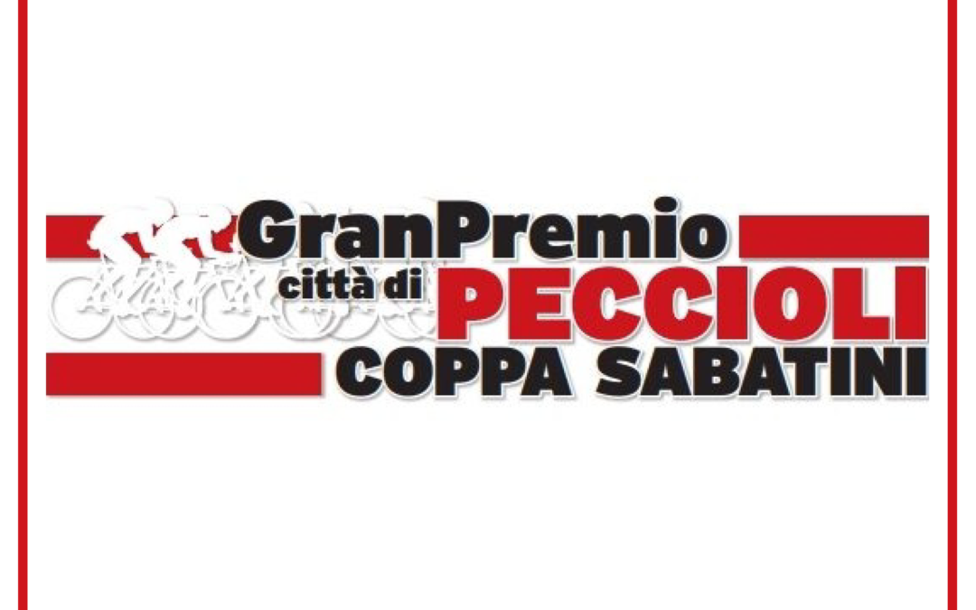 GRAN PREMIO CITTA’ DI PECCIOLI – COPPA SABATINI