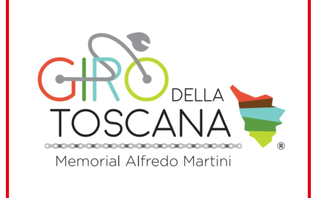 GIRO DELLA TOSCANA – MEMORIAL ALFREDO MARTINI